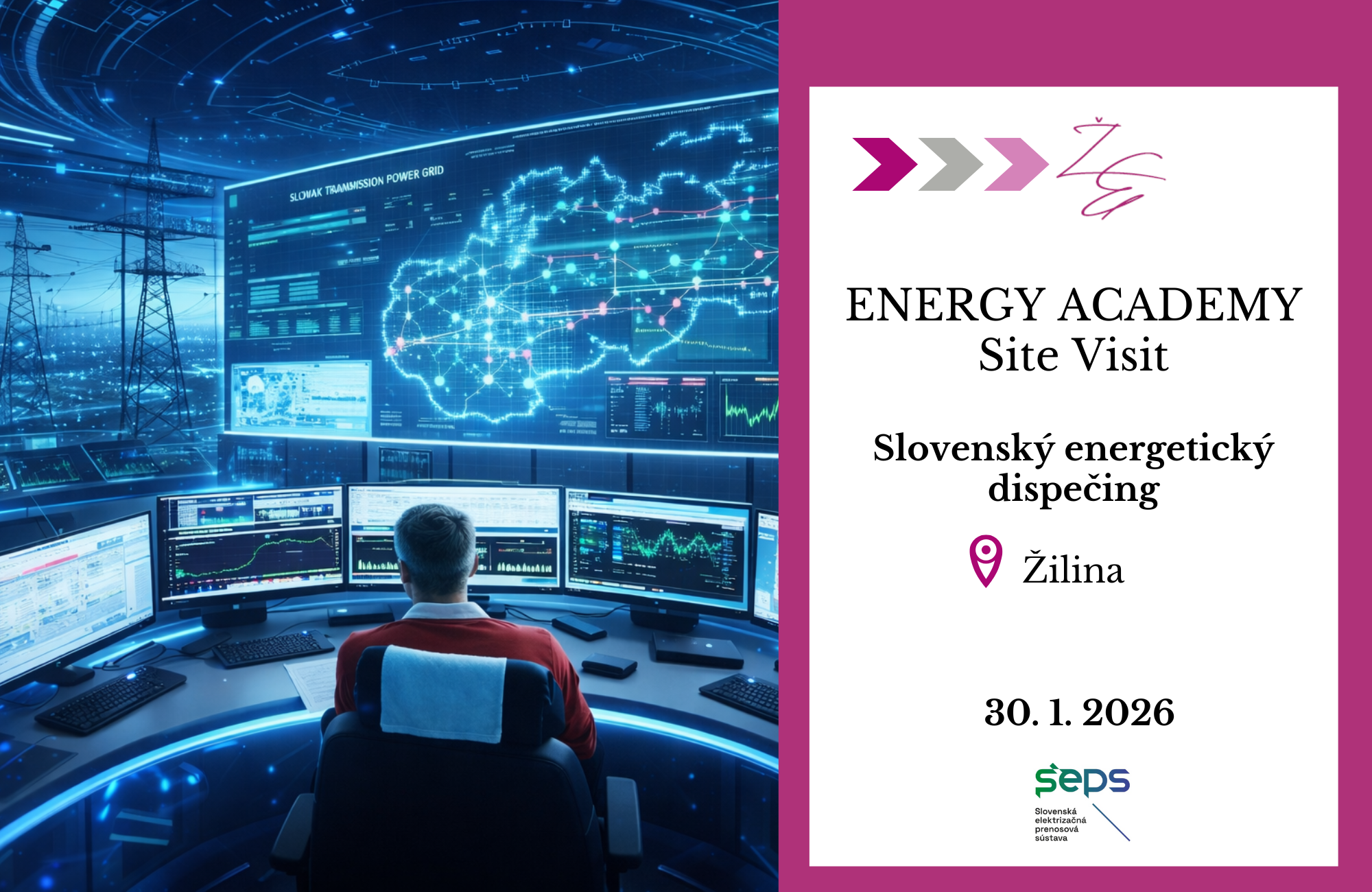 Energy Academy Site Visit:                                    Slovenský elektroenergetický dispečing v Žiline